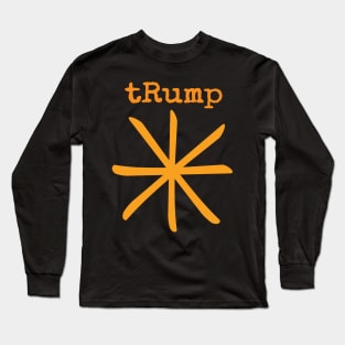 tRump's an * - Kurt Vonnegut - Back Long Sleeve T-Shirt